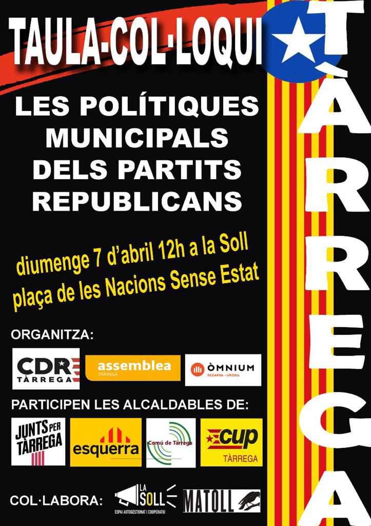 Les entitats sobiranistes de Tàrrega organitzen un col·loqui de  partits republicans per saber la seva posició a les polítiques municipals